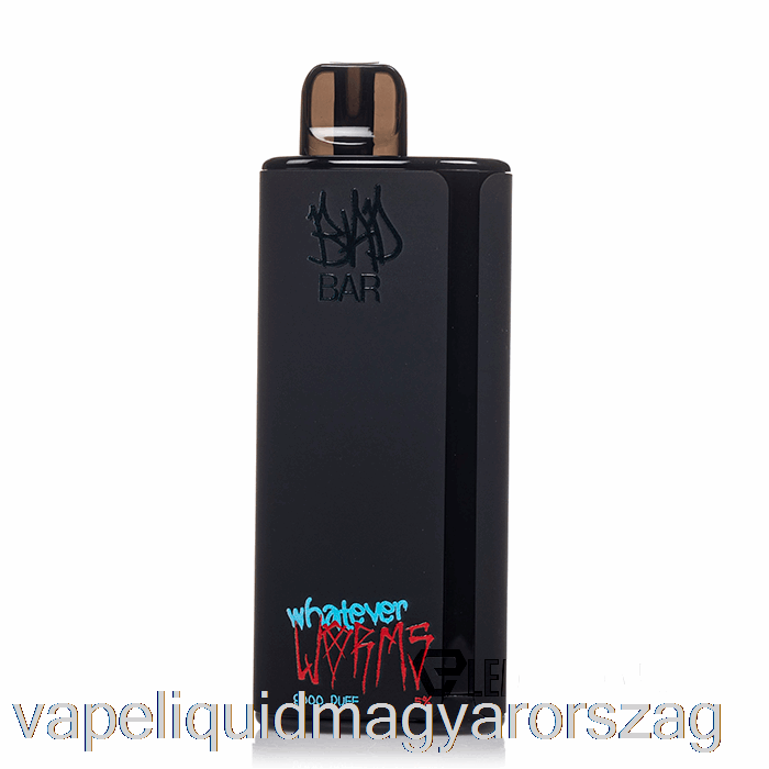 Bad Bar 8000 Eldobható Whatever Worms Vape E Cigi
